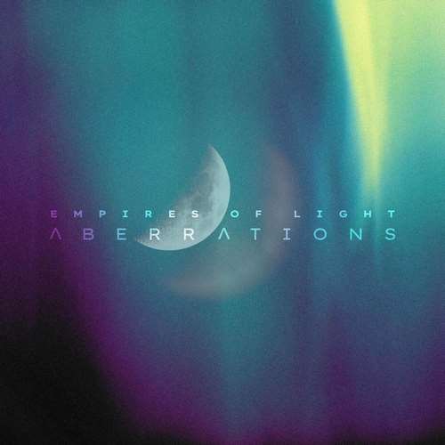 Empires of Light - Aberrations