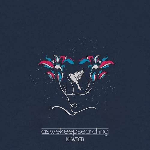 Aswekeepsearching - Khwaab
