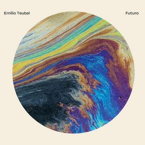 Emilio Teubal - Futuro