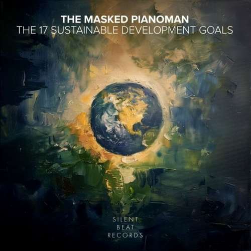 The Masked Pianoman - The 17 Sustainable Development Goals