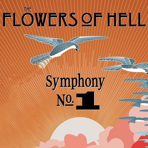 Flowers of Hell - Symphony No.1