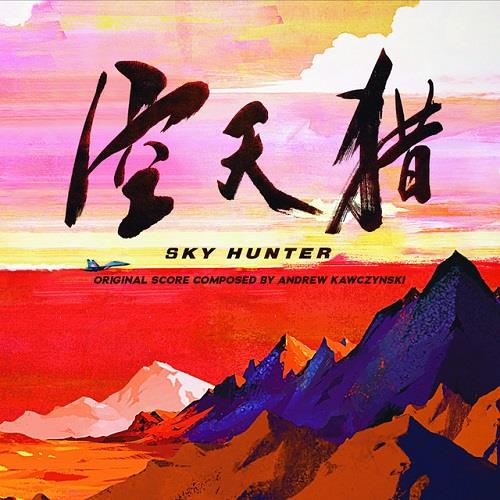 Andrew Kawczynski - Sky Hunter