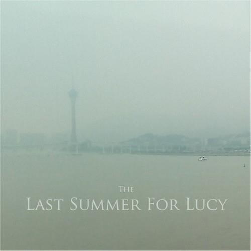 The Last Summer For Lucy - The Last Summer For Lucy