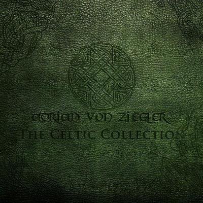 Adrian von Ziegler - The Celtic Collection