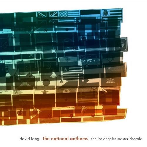 David Lang - The National Anthems & The Little Match Girl Passion