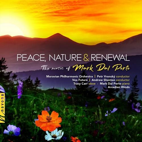 Various Artists - Peace, Nature & Renewal: The Music of Mark Dal Porto