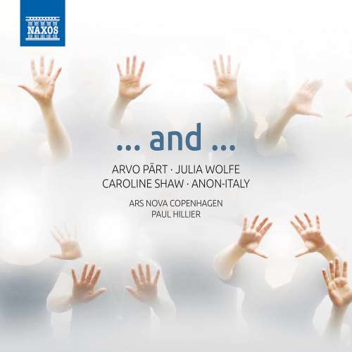 Ars Nova Copenhagen - ...and...