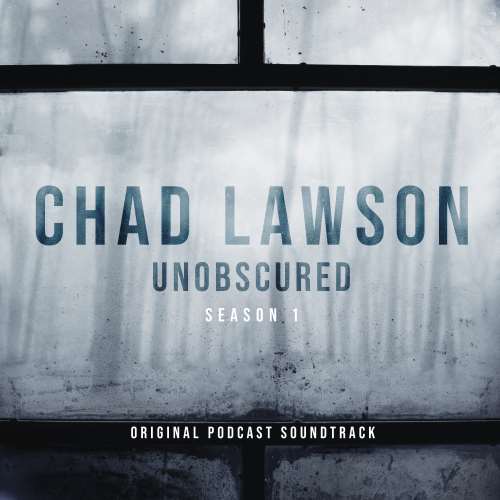 Chad Lawson - Unobscured, Season 1