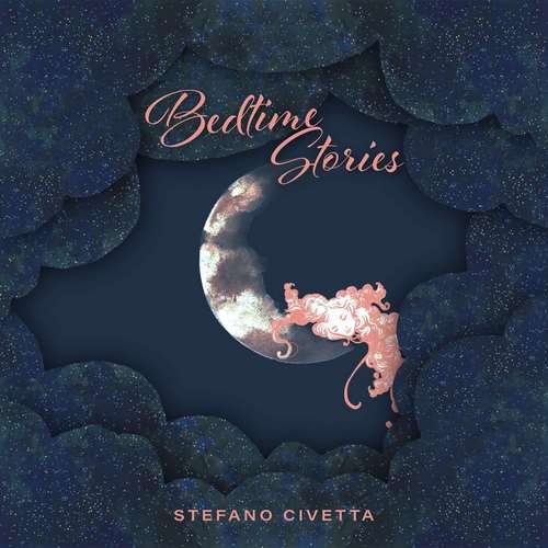 Stefano Civetta - Bedtime Stories