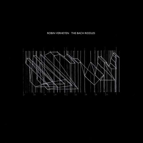 Robin Verheyen - The Bach Riddles