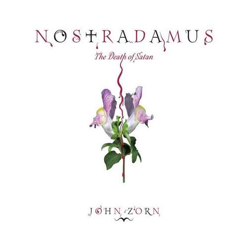 John Zorn - Nostradamus