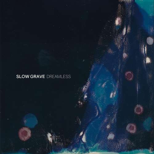 Slow Grave - Dreamless