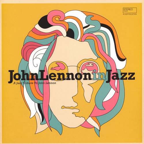 Various Artists - John Lennon in Jazz: A Jazz Tribute to John Lennon