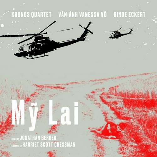 Kronos Quartet - Mỹ Lai