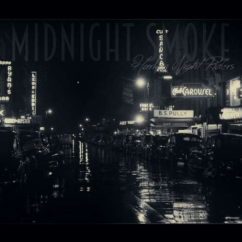 Midnight Smoke - Harlem Night Riders