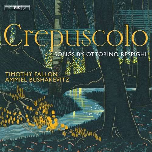 Timothy Fallon - Ottorino Respighi: Crepuscolo