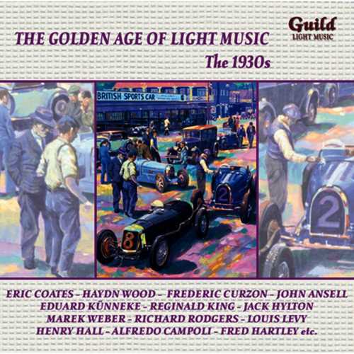 Various Artists - The Golden Age of Light Music: The 1930s