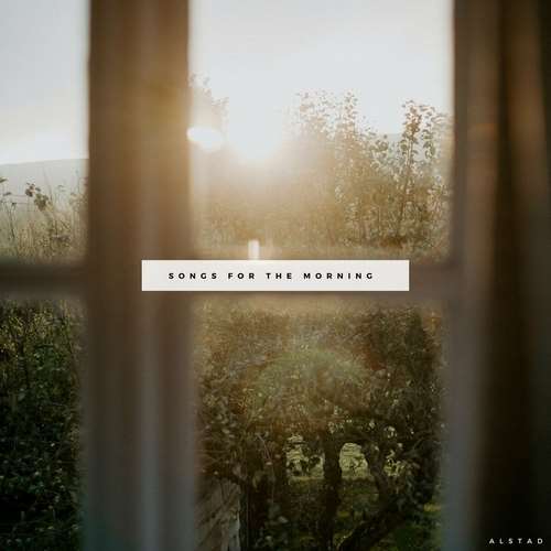 Cory Alstad - Songs For the Morning