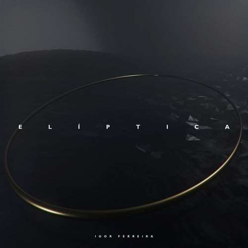 Igor Ferreira - Elíptica