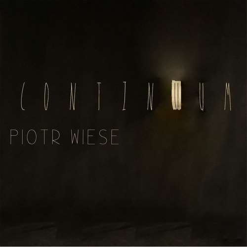 Piotr Wiese - Continuum