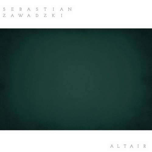Sebastian Zawadzki - Altair