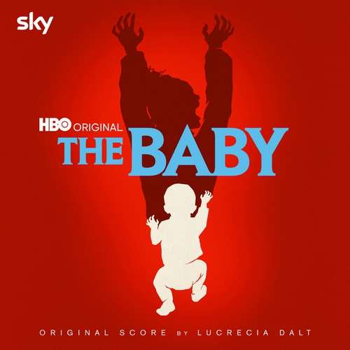Lucrecia Dalt - The Baby (Original Score)