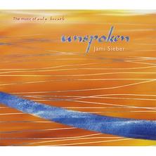 دانلود آلبوم موسیقی Jami-Sieber-Unspoken-The-Music-of-Only-Breath