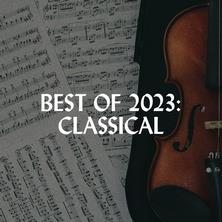 دانلود آلبوم موسیقی Various-Artists-Best-of-2023-Classical