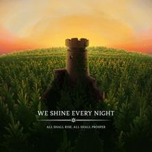 دانلود آلبوم موسیقی We-Shine-Every-Night-All-Shall-Rise-All-Shall-Prosper