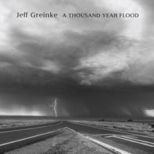 دانلود آلبوم موسیقی Jeff-Greinke-A-Thousand-Year-Flood