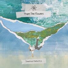 دانلود آلبوم موسیقی Hope-the-Flowers-Sonorous-Faith-Pt-2