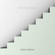 دانلود آلبوم موسیقی Fjellson-Weber-Stromaufwarts