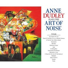 دانلود آلبوم موسیقی Anne-Dudley-Plays-the-Art-of-Noise