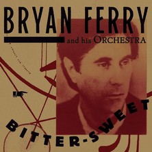 دانلود آلبوم موسیقی bryan-ferry-bitter-sweet