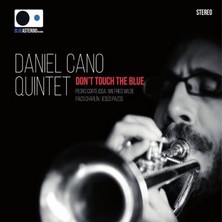 دانلود آلبوم موسیقی daniel-cano-quintet-dont-touch-the-blue