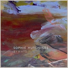 دانلود آلبوم موسیقی sophie-hutchings-byways