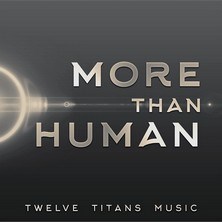دانلود آلبوم موسیقی Twelve-Titans-Music-More-Than-Human