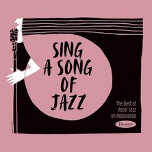 دانلود آلبوم موسیقی VA-Sing-a-Song-of-Jazz-The-Best-of-Vocal-Jazz-on-Resonance