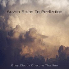 دانلود آلبوم موسیقی Seven-Steps-to-Perfection-Grey-Clouds-Obscure-the-Sun