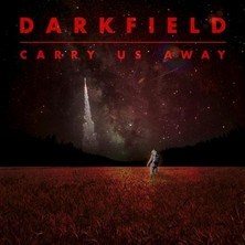 دانلود آلبوم موسیقی Darkfield-Carry-Us-Away