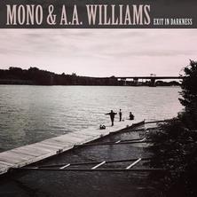 دانلود آلبوم موسیقی MONO-and-A-A-Williams-Exit-in-Darkness