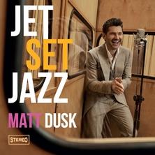 دانلود آلبوم موسیقی Matt-Dusk-JetSetJazz