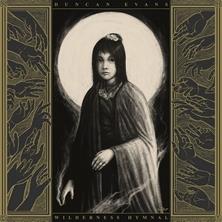 دانلود آلبوم موسیقی Duncan-Evans-Wilderness-Hymnal-Until-Liars-Fear-You