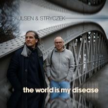 دانلود آلبوم موسیقی Paulsen-and-Stryczek-The-World-Is-My-Disease