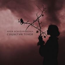 دانلود آلبوم موسیقی Your-Schizophrenia-Sotsvetiya-Teney