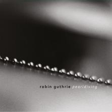 دانلود آلبوم موسیقی Robin-Guthrie-Pearldiving