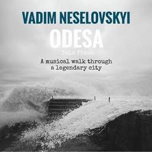 دانلود آلبوم موسیقی Vadim-Neselovskyi-Odesa-A-Musical-Walk-Through-a-Legendary-City