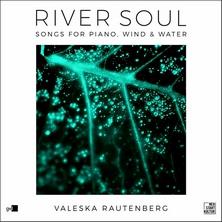 دانلود آلبوم موسیقی Valeska-Rautenberg-River-Soul-Songs-For-Piano-Wind-Water